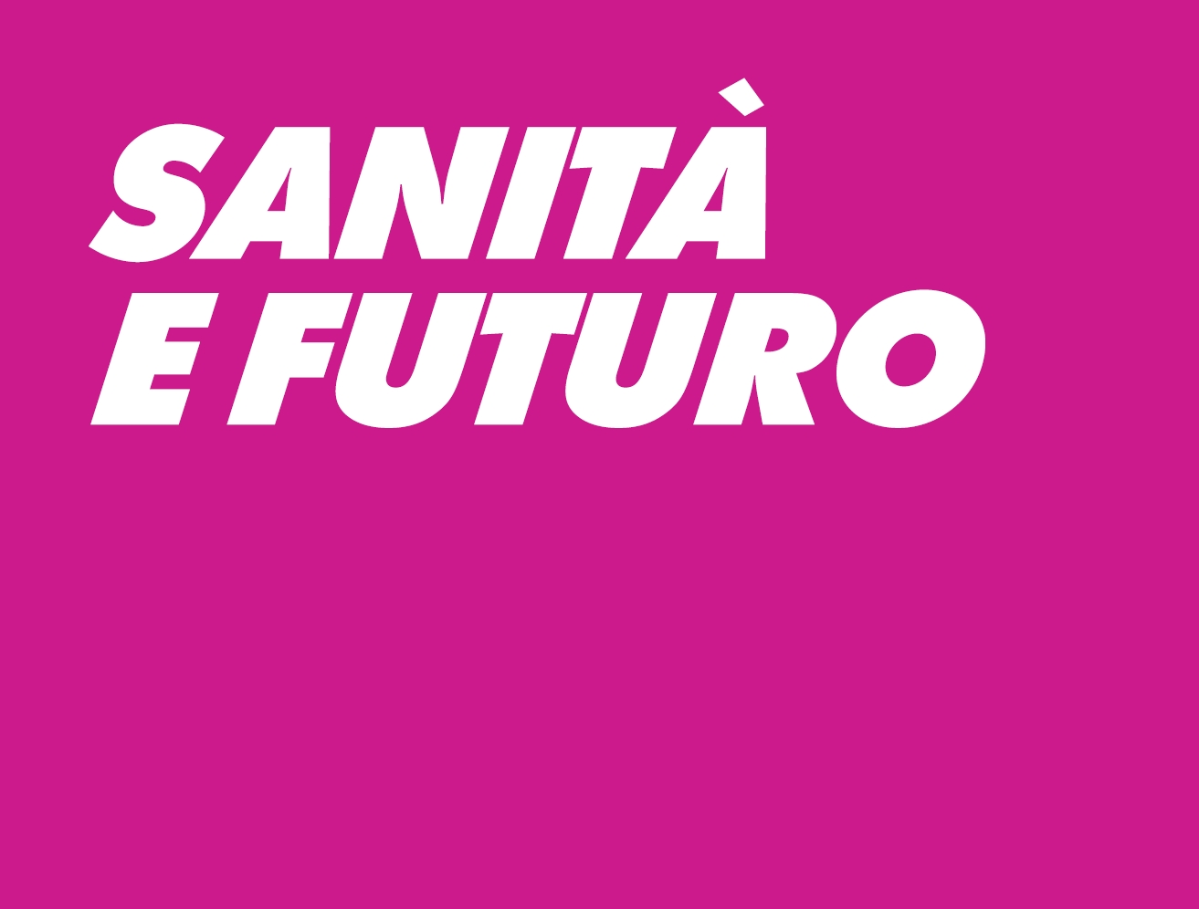 Scritta Sanità e futuro